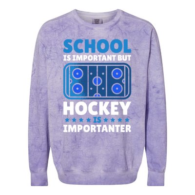 School Is Important But Hockey Is Importanter For Hockey Gift Colorblast Crewneck Sweatshirt