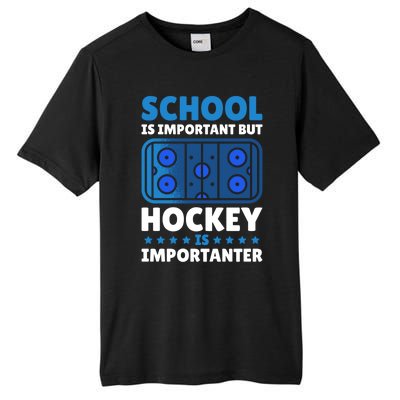 School Is Important But Hockey Is Importanter For Hockey Gift Tall Fusion ChromaSoft Performance T-Shirt