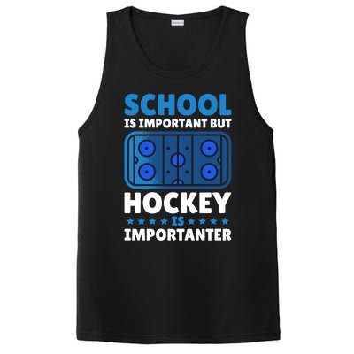 School Is Important But Hockey Is Importanter For Hockey Gift PosiCharge Competitor Tank