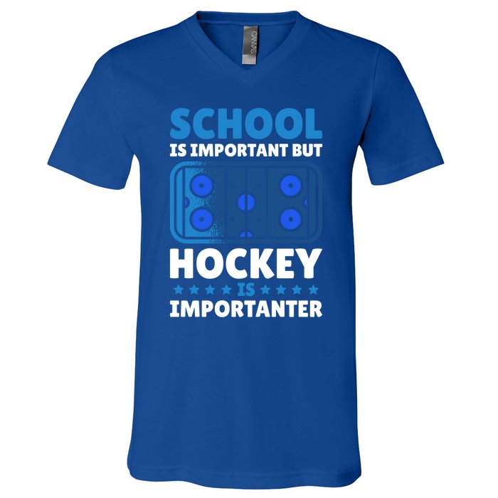 School Is Important But Hockey Is Importanter For Hockey Gift V-Neck T-Shirt