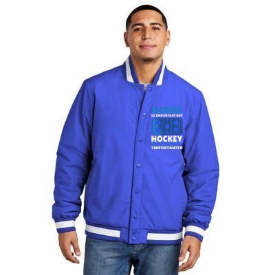 School Is Important But Hockey Is Importanter For Hockey Gift Insulated Varsity Jacket