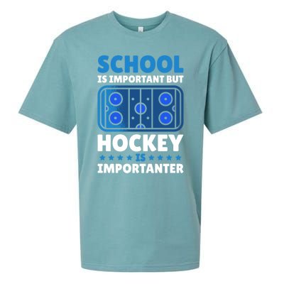 School Is Important But Hockey Is Importanter For Hockey Gift Sueded Cloud Jersey T-Shirt