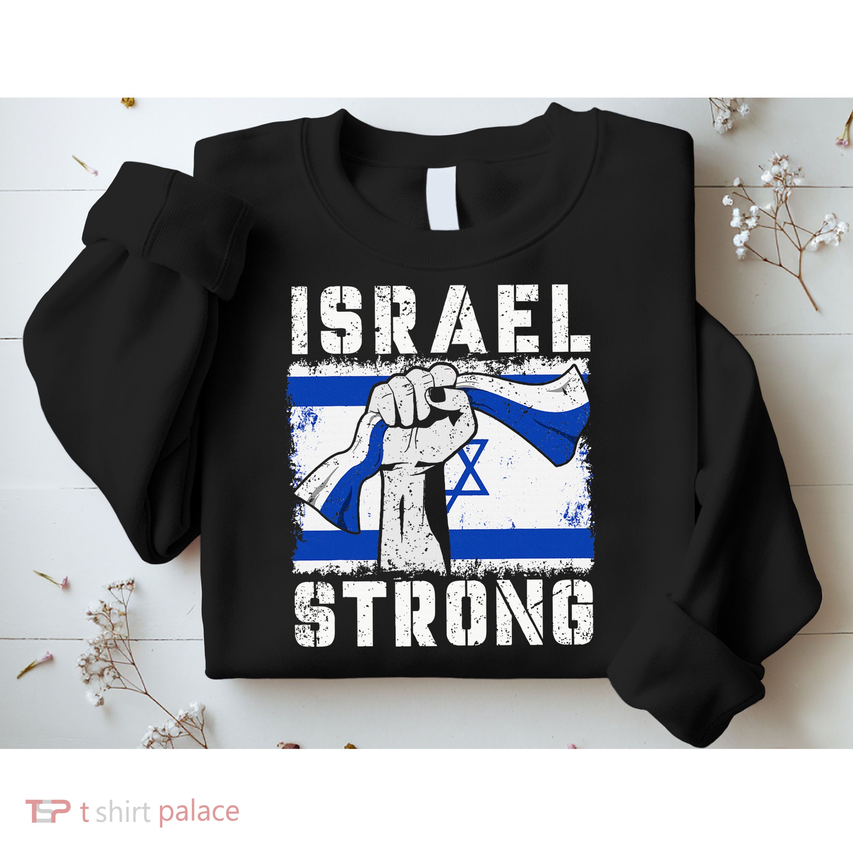 Support Israel I Stand With Israel Pray For Israel Sweatshirt