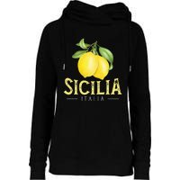 Sicilia Italia Italian Lemons Proud Sicilian Womens Funnel Neck Pullover Hood