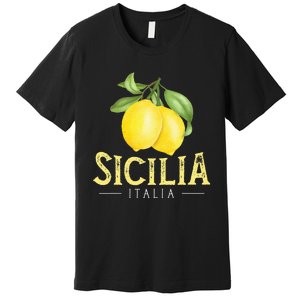 Sicilia Italia Italian Lemons Proud Sicilian Premium T-Shirt