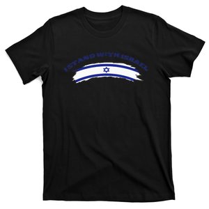 Support Israel I Stand With Israel Israeli Flag T-Shirt