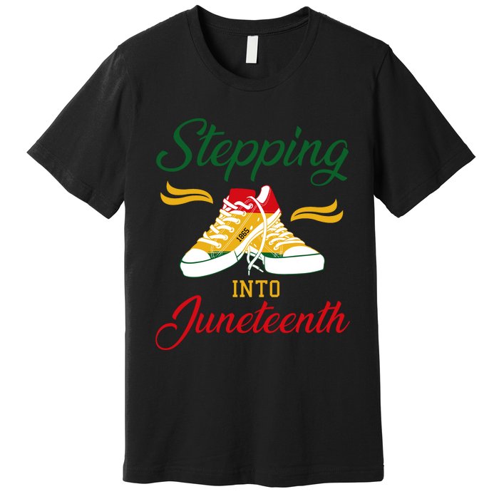 Stepping Into Juneteenth Celebration Premium T-Shirt