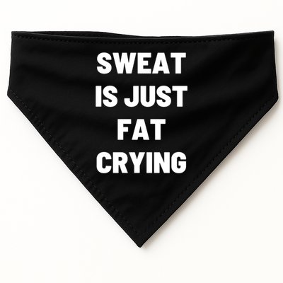Sweat Is Just Fat Crying Funny Working Out Funny Gift USA-Made Doggie Bandana