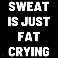 Sweat Is Just Fat Crying Funny Working Out Funny Gift Flexfit Unipanel Trucker Cap