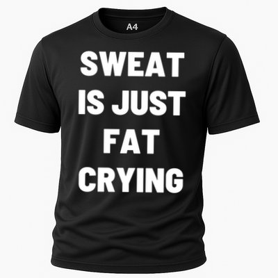 Sweat Is Just Fat Crying Funny Working Out Funny Gift Performance Shirt