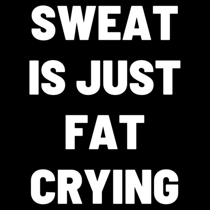 Sweat Is Just Fat Crying Funny Working Out Funny Gift Sustainable Bucket Hat