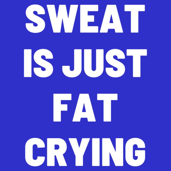 Sweat Is Just Fat Crying Funny Working Out Funny Gift Button