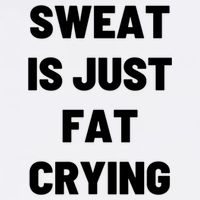 Sweat Is Just Fat Crying Funny Working Out Funny Gift Garment-Dyed Sweatshirt