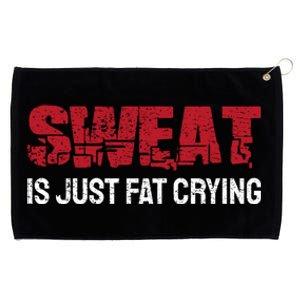 Sweat Is Just Fat Crying Funny Workout Gym Fitness Gift Grommeted Golf Towel