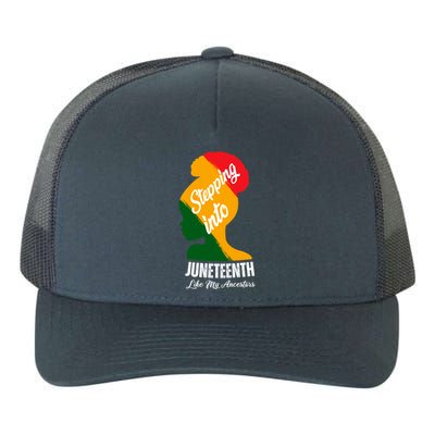 Stepping Into Junenth Like My Ancestors Happy June Gift Yupoong Adult 5-Panel Trucker Hat