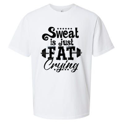 Sweat Is Just Fat Crying Funny Workout Gym Fitness Gift Sueded Cloud Jersey T-Shirt