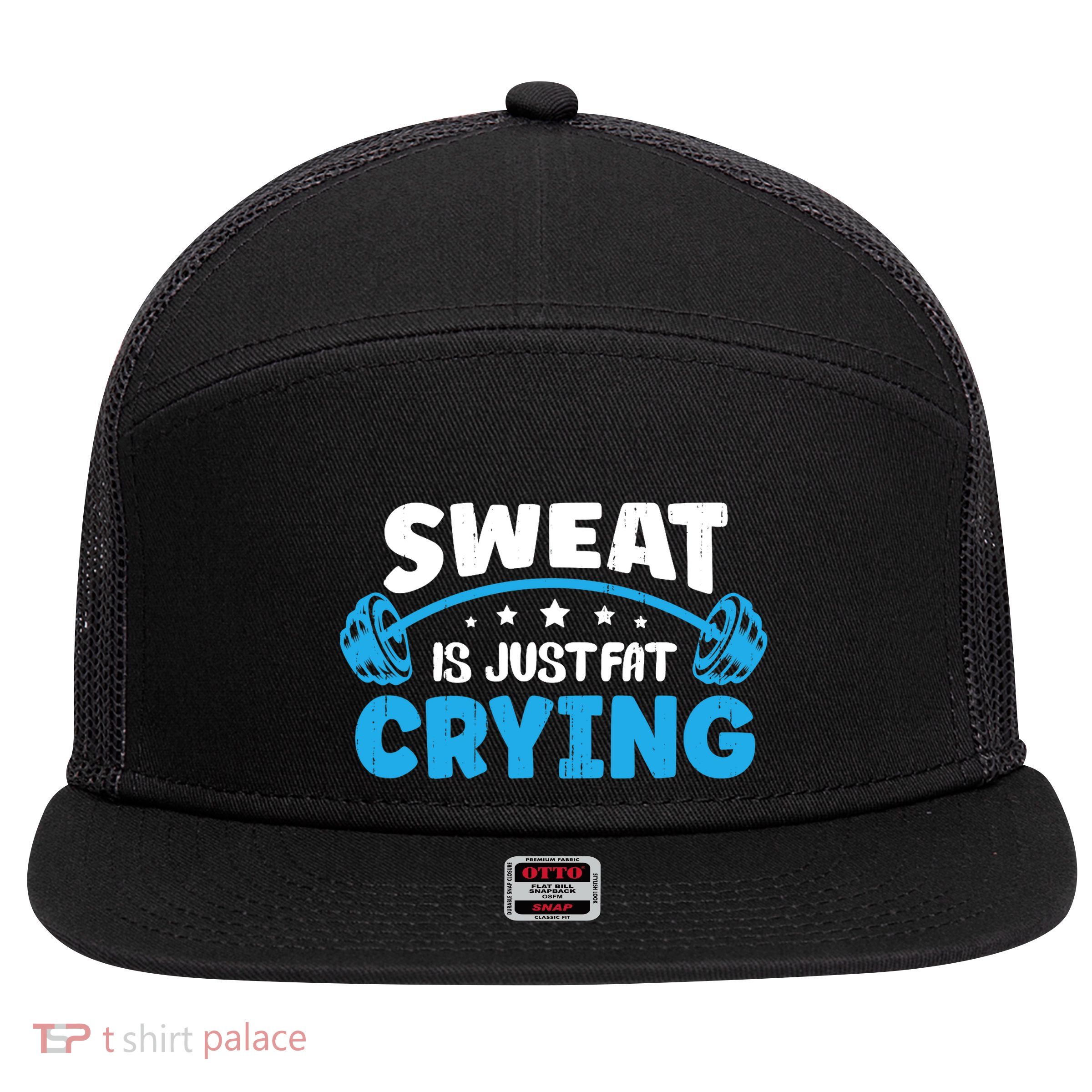 Sweat Is Just Fat Crying Workout 7 Panel Mesh Trucker Snapback Hat