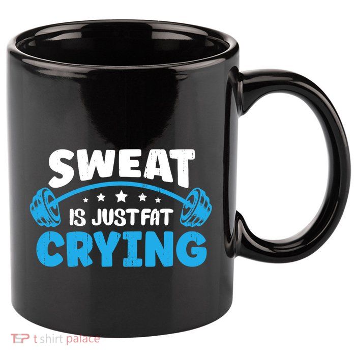 Sweat Is Just Fat Crying Workout 11oz C Handle Ceramic Mug