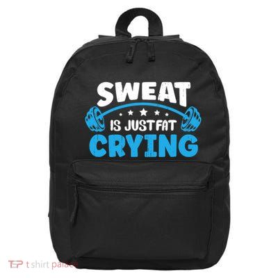 Sweat Is Just Fat Crying Workout 16 in Basic Backpack