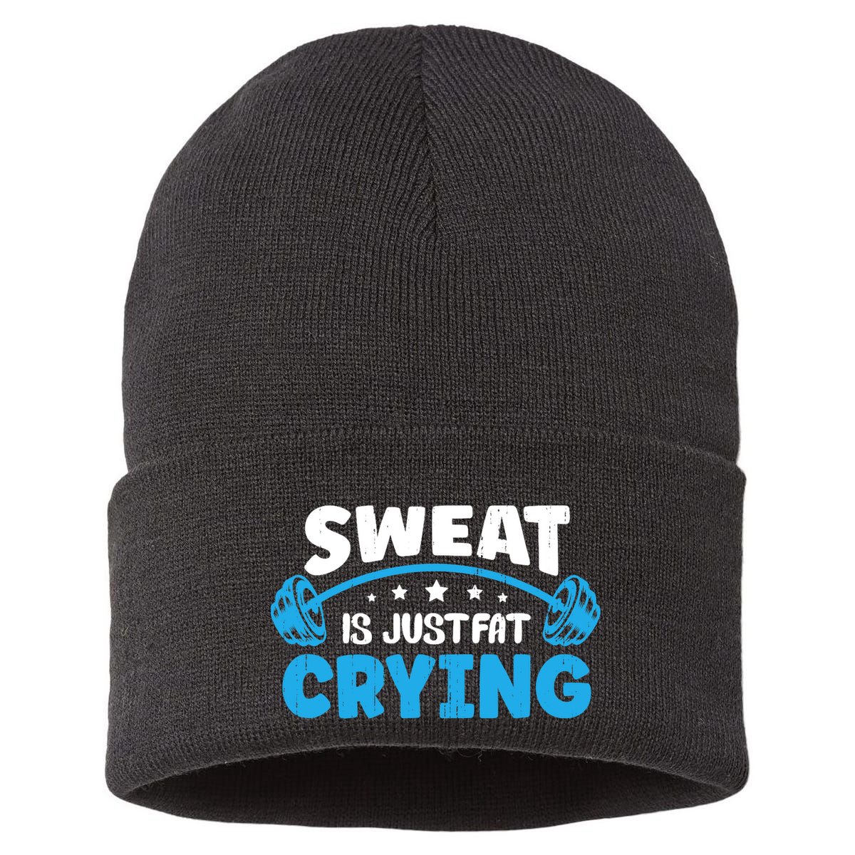Sweat Is Just Fat Crying Workout Sustainable Knit Beanie