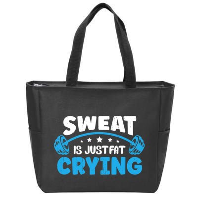 Sweat Is Just Fat Crying Workout Zip Tote Bag