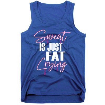 Sweat Is Just Fat Crying Funny Workout Gym Gift Tank Top