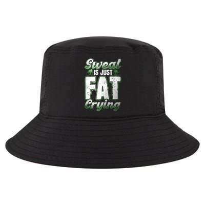 Sweat Is Just Fat Crying Motivation Fitness Gym Workout Gift Cool Comfort Performance Bucket Hat