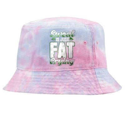 Sweat Is Just Fat Crying Motivation Fitness Gym Workout Gift Tie-Dyed Bucket Hat