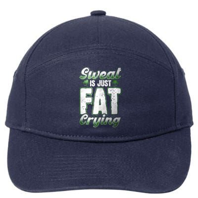 Sweat Is Just Fat Crying Motivation Fitness Gym Workout Gift 7-Panel Snapback Hat