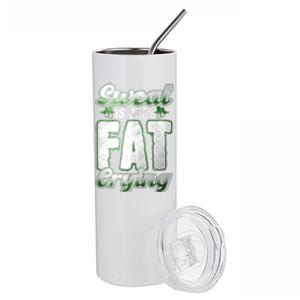 Sweat Is Just Fat Crying Motivation Fitness Gym Workout Gift Stainless Steel Tumbler