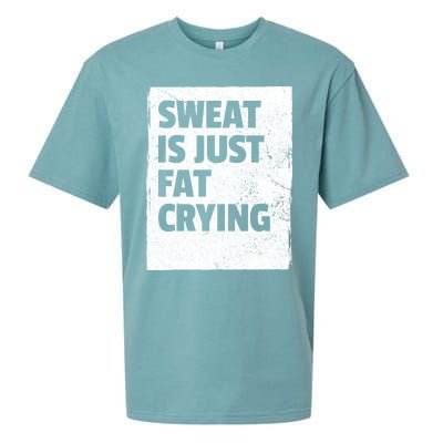 Sweat Is Just Fat Crying Meaningful Gift Sarcastic Gym Funny Workout Funny Gift Sueded Cloud Jersey T-Shirt