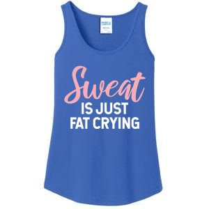 Sweat Is Just Fat Crying Gift Ladies Essential Tank