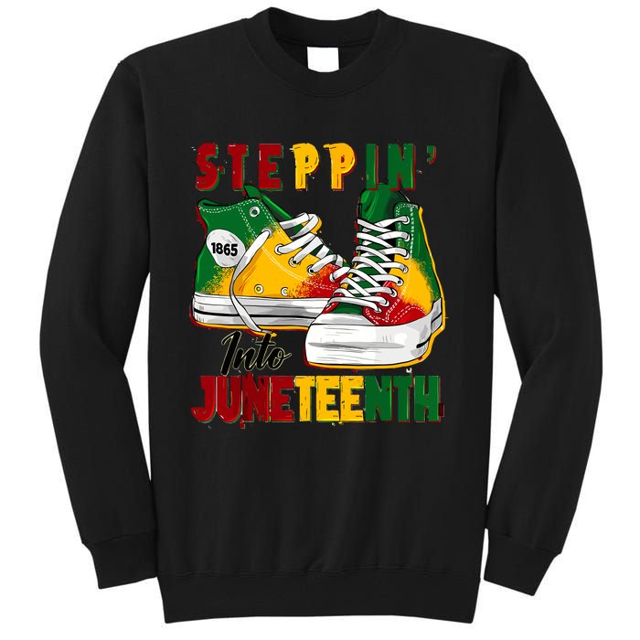 Steppin Into Juneteenth Like My Ancestors 1865 Freedom Day Tall Sweatshirt