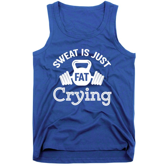 Sweat Is Just Fat Crying Workout Great Gift Tank Top