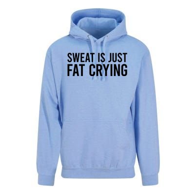 Sweat Is Just Fat Crying Gift Sweat Is Fat Crying Great Gift Unisex Surf Hoodie