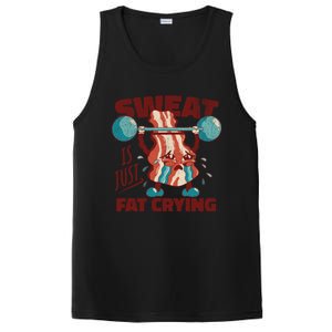 Sweat Is Just Fat Crying Working Out Bacon Lover Fitness Meaningful Gift PosiCharge Competitor Tank