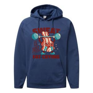 Sweat Is Just Fat Crying Working Out Bacon Lover Fitness Meaningful Gift Performance Fleece Hoodie