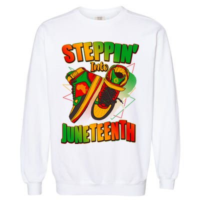 Steppin Into Juneteenth Sneaker Gym Shoes Celebrate Juneteenth Garment-Dyed Sweatshirt