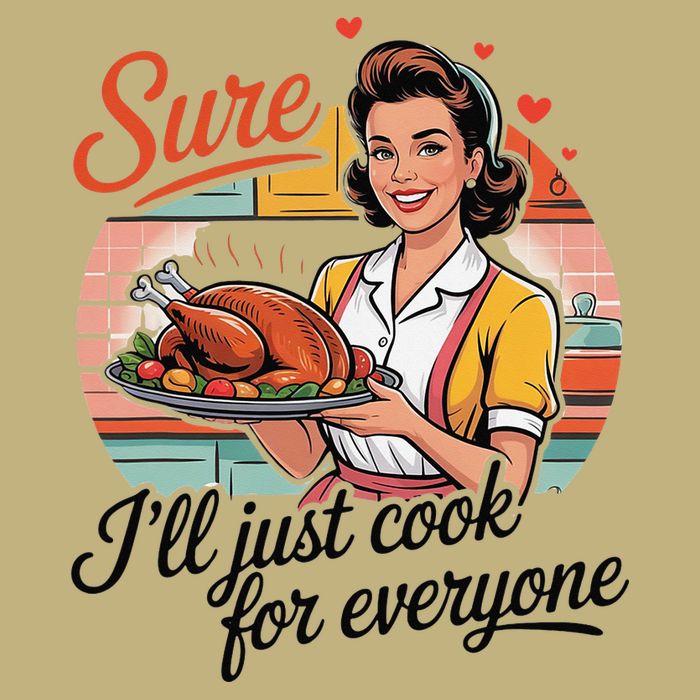 Sure Ill Just Cook For Everyone Funny Mothers Day Quote Cooling Performance Crew T-Shirt