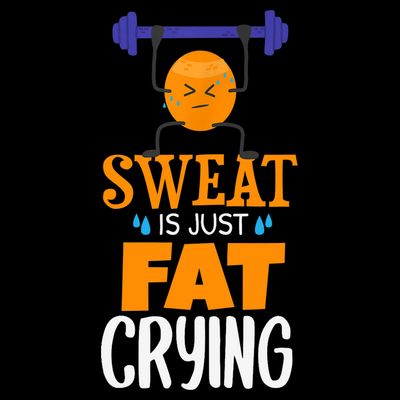 Sweat Is Just Fat Crying! Funny gym workout T-Shirt