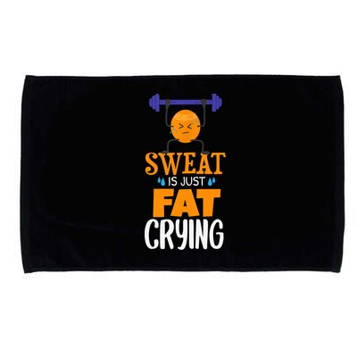 Sweat Is Just Fat Crying! Funny gym workout Microfiber Hand Towel