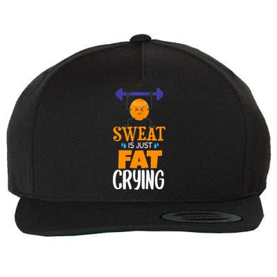 Sweat Is Just Fat Crying! Funny gym workout Wool Snapback Cap