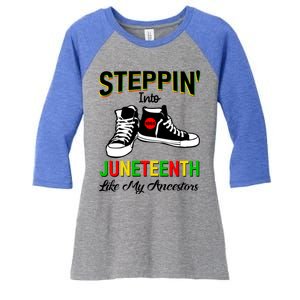 Stepping Into Juneteenth Like My Ancestors Happy Juneteenth Funny Gift Women's Tri-Blend 3/4-Sleeve Raglan Shirt