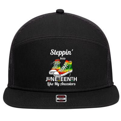 Stepping Into Juneteenth Like My Ancestors Happy Juneteenth Gift 7 Panel Mesh Trucker Snapback Hat