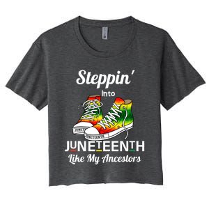 Stepping Into Juneteenth Like My Ancestors Happy Juneteenth Gift Women's Crop Top Tee