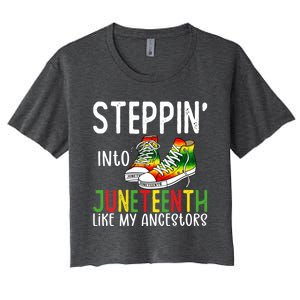 Stepping Into Juneteenth Like My Ancestors Happy Juneteenth Gift Women's Crop Top Tee