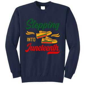 Stepping Into Juneteenth 1865 Black History Month Black Proud Africa Tall Sweatshirt