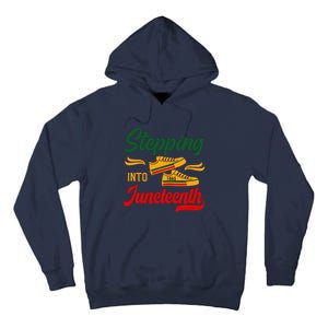 Stepping Into Juneteenth 1865 Black History Month Black Proud Africa Tall Hoodie