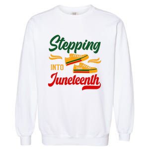 Stepping Into Juneteenth 1865 Black History Month Black Proud Africa Garment-Dyed Sweatshirt