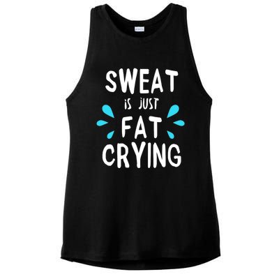 Sweat Is Just Fat Crying Funny Workout Gym Tees Ladies PosiCharge Tri-Blend Wicking Tank